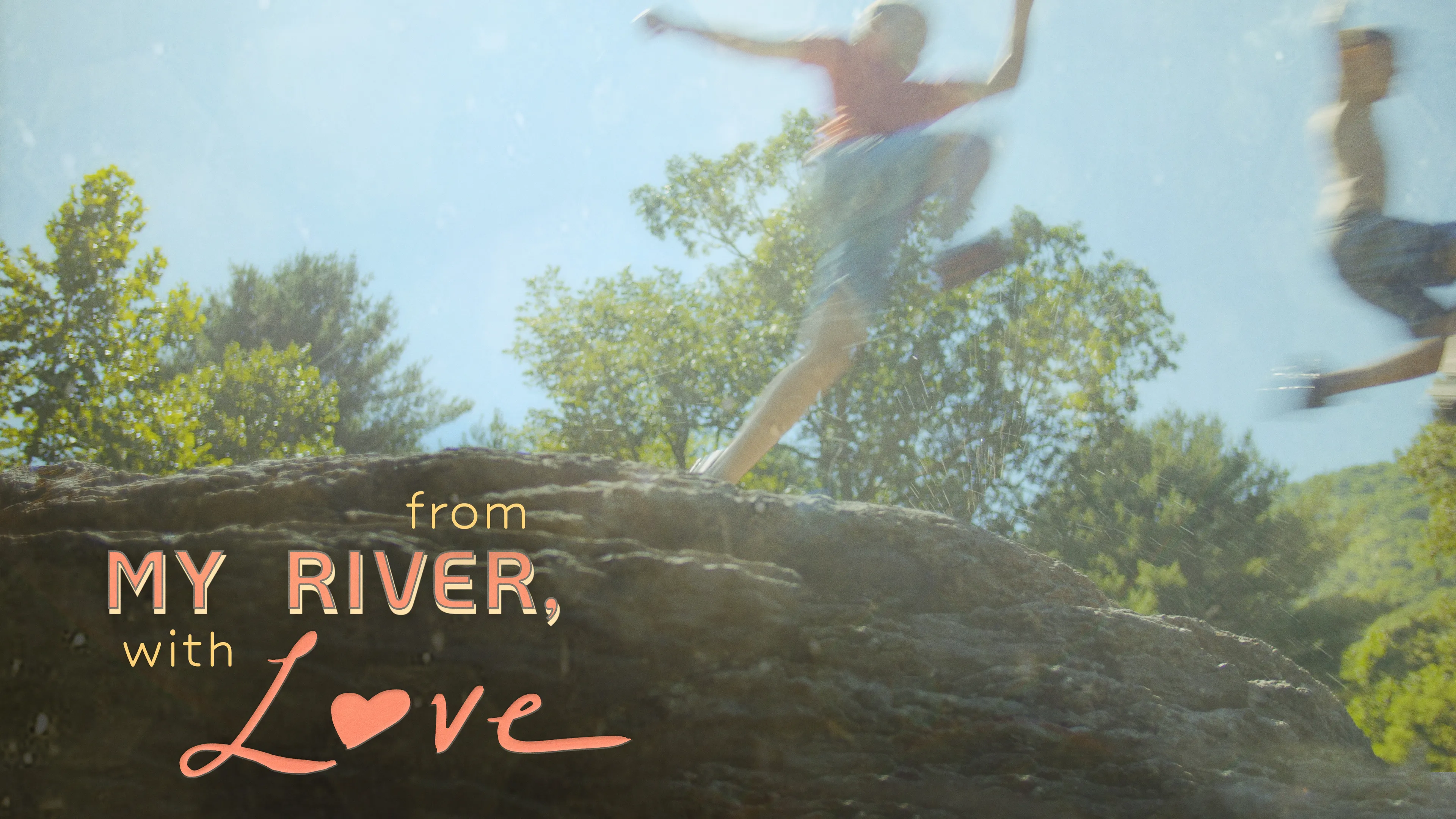 From My River, with Love poster